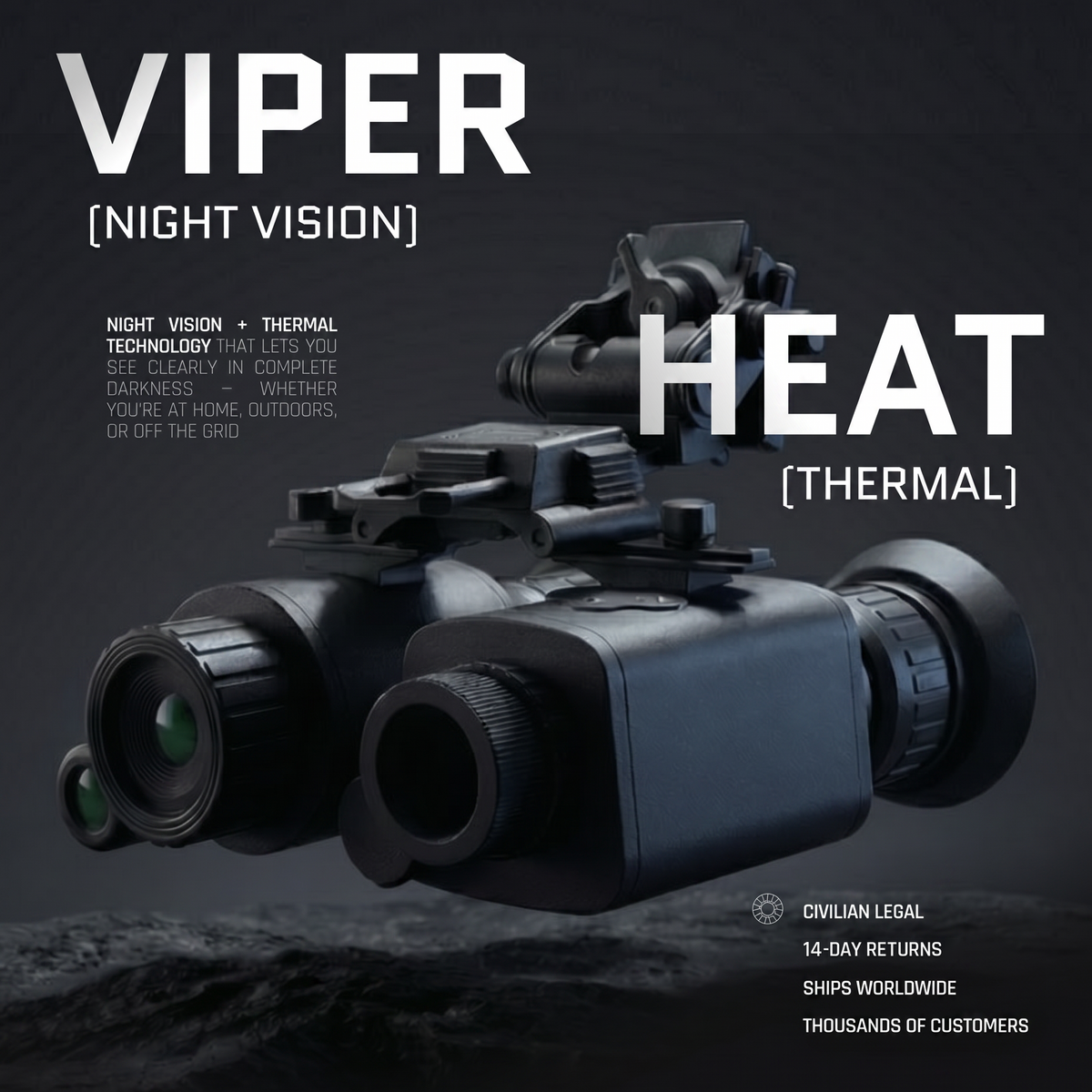 HEAT and VIPER digital night vision and thermal, 14-day returns